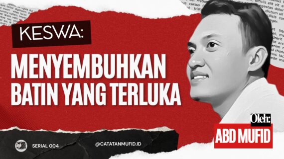 Keswa: Menyembuhkan Batin yang Terluka