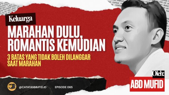 Pertengkaran Lekang, Romantisme Datang: 3 Batas Yang Tidak Boleh Dilanggar Saat Marahan