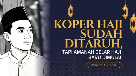 Koper Haji Sudah Ditaruh, Tapi Amanah Gelar Haji Baru Dimulai