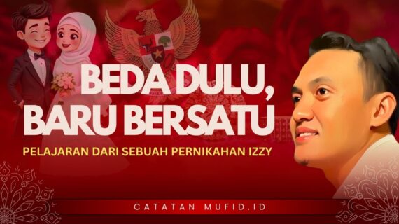 Beda Dulu, Baru Bersatu: Pelajaran dari Sebuah Pernikahan Izzy