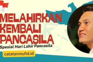 Melahirkan Kembali Pancasila